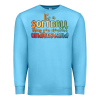 Ocean Blue it s a softball thing you wouldn t understand Premium Sweatshirt - MaliasSmallBusiness