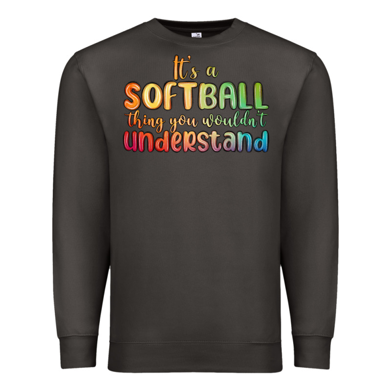 It S A Softball Thing You Wouldn T Understand Premium Sweatshirt by MaliasSmallBusiness | Teevron