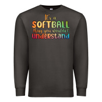 Smoke it s a softball thing you wouldn t understand Premium Sweatshirt - MaliasSmallBusiness