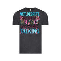 Vintage Black yet,despite the look on my face you are still talk Vintage Tee - Zillion Design Studio
