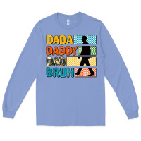 Colony Blue dada daddy dad bruh Long Sleeve Tee - AdoDesignShop