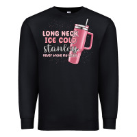 Black long neck ice cold stanley never broke my heart Premium Sweatshirt - MaliasSmallBusiness