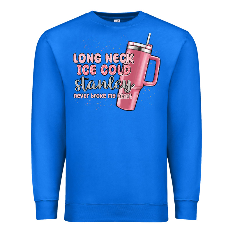 Long Neck Ice Cold Stanley Never Broke My Heart Premium Sweatshirt by MaliasSmallBusiness | Teevron