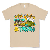 Mushroom splish splash your opinion is trash Classic Tee - AdoDesignShop