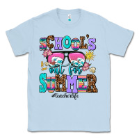 Dusty Blue school's out for summer teacherlife Classic Tee - AdoDesignShop