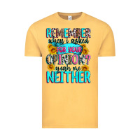 Vintage Mustard remember when i asked for your opinion Vintage Tee - Zillion Design Studio