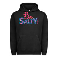 Pigment Black Be Salty Urban Hoodie - Bettercallsaul