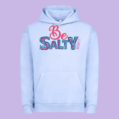 Be Salty Urban Hoodie Designed By Bettercallsaul