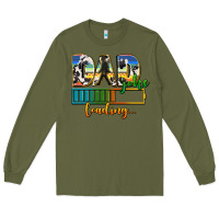 Army Green dad joke loading Long Sleeve Tee - AdoDesignShop