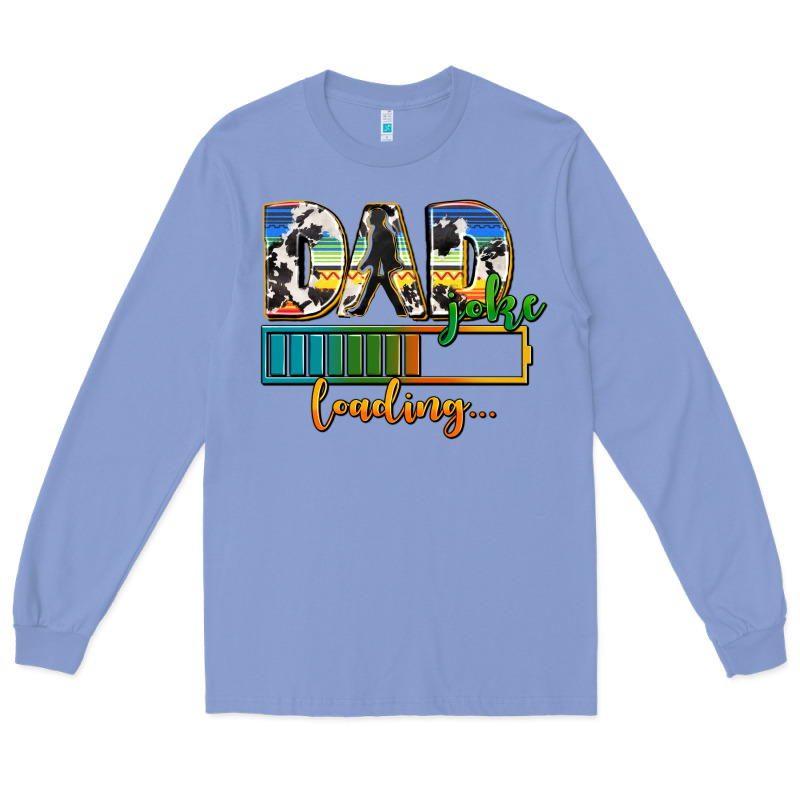 Dad Joke Loading Long Sleeve Tee by AdoDesignShop | Teevron
