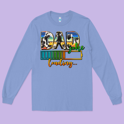 Dad Joke Loading Long Sleeve Tee Designed By Adodesignshop