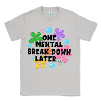 Moon Dust one mental break down later Classic Tee - JahusDesignShop