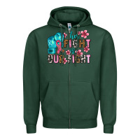 Sports Green her fighting is our fight Zipper Hoodie - AdoDesignShop