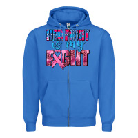 True Royal her fight is my fight Zipper Hoodie - AdoDesignShop