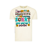 Vintage Arctic i have selective hearing sorry you weren't selecte Vintage Tee - Zillion Design Studio
