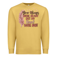 Antique Gold your wings were ready but my heart was not Premium Sweatshirt - MaliasSmallBusiness