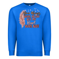 True Royal your wings were ready but my heart was not Premium Sweatshirt - MaliasSmallBusiness