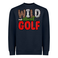 Wild About Golf Heavyweight Sweatshirt | Teevron