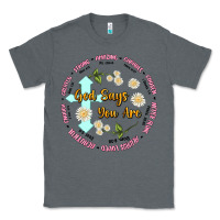 Charcoal Heather god says you are Classic Tee - JahusDesignShop