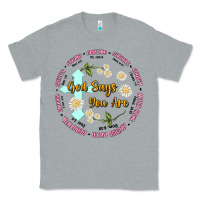 Heather Grey god says you are Classic Tee - JahusDesignShop