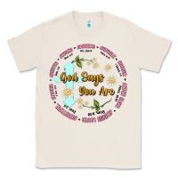 Natural god says you are Classic Tee - JahusDesignShop