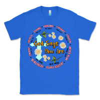 True Royal god says you are Classic Tee - JahusDesignShop
