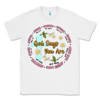 White god says you are Classic Tee - JahusDesignShop