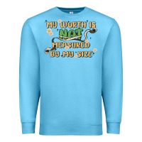 Ocean Blue my worth is not defined by my size Premium Sweatshirt - MaliasSmallBusiness