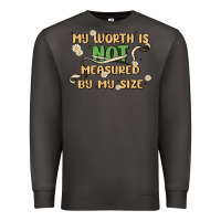 Smoke my worth is not defined by my size Premium Sweatshirt - MaliasSmallBusiness