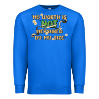 True Royal my worth is not defined by my size Premium Sweatshirt - MaliasSmallBusiness