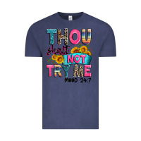 Vintage Denim thou shalt not try me mood 24 7 Vintage Tee - Zillion Design Studio