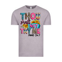 Thou Shalt Not Try Me Mood 24 7 Vintage Tee | Teevron