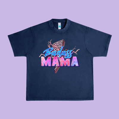 Badass Mama Urban Heavy Tee Designed By Zillion Design Studio