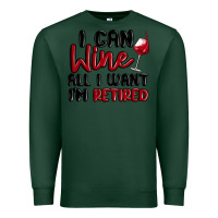 Sports Green i can wine all i want lm retired Premium Sweatshirt - MaliasSmallBusiness
