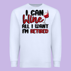 I Can Wine All I Want Lm Retired Premium Sweatshirt Designed By Maliassmallbusiness