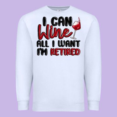 I Can Wine All I Want Lm Retired Premium Sweatshirt Designed By Maliassmallbusiness