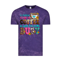 Cloud Purple i'm holding a cup of coffee so yeah i'm pretty bus Vintage Tee - Zillion Design Studio