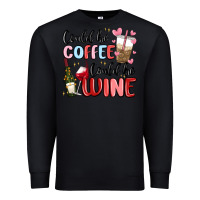 Black could be coffee could be wine Premium Sweatshirt - MaliasSmallBusiness