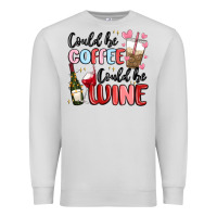 Dove Grey could be coffee could be wine Premium Sweatshirt - MaliasSmallBusiness