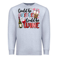 Heather Grey could be coffee could be wine Premium Sweatshirt - MaliasSmallBusiness