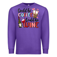 Purple could be coffee could be wine Premium Sweatshirt - MaliasSmallBusiness