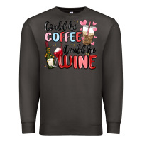 Smoke could be coffee could be wine Premium Sweatshirt - MaliasSmallBusiness