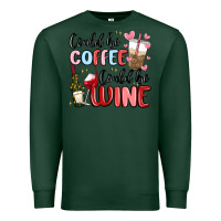 Sports Green could be coffee could be wine Premium Sweatshirt - MaliasSmallBusiness