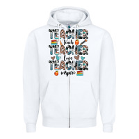 White teacher teach love inspire Zipper Hoodie - JahusDesignShop