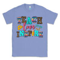 Colony Blue teach love inspire Classic Tee - AdoDesignShop