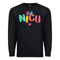 Black nicu where little things matter Premium Sweatshirt - MaliasSmallBusiness