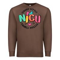Chestnut nicu where little things matter Premium Sweatshirt - MaliasSmallBusiness
