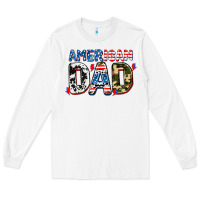 White American dad Long Sleeve Tee - AdoDesignShop