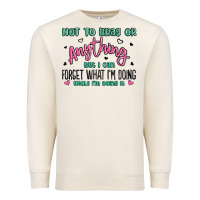 Sandshell not to brag or anything but i can forget what im d Premium Sweatshirt - MaliasSmallBusiness