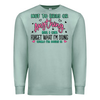 Seafoam not to brag or anything but i can forget what im d Premium Sweatshirt - MaliasSmallBusiness